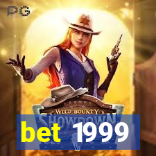 bet 1999